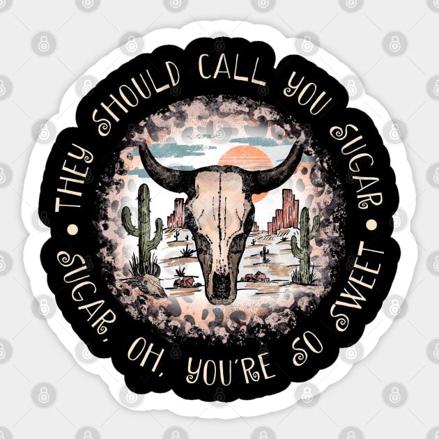 They Should Call You Sugar, Sugar, Oh, You're So Sweet Leopards Westerns Cowboy Skull Sticker by Beetle Golf